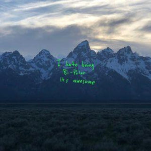 Kanye West - YE | I Hate Being Bipolar, Its Awesome Australia