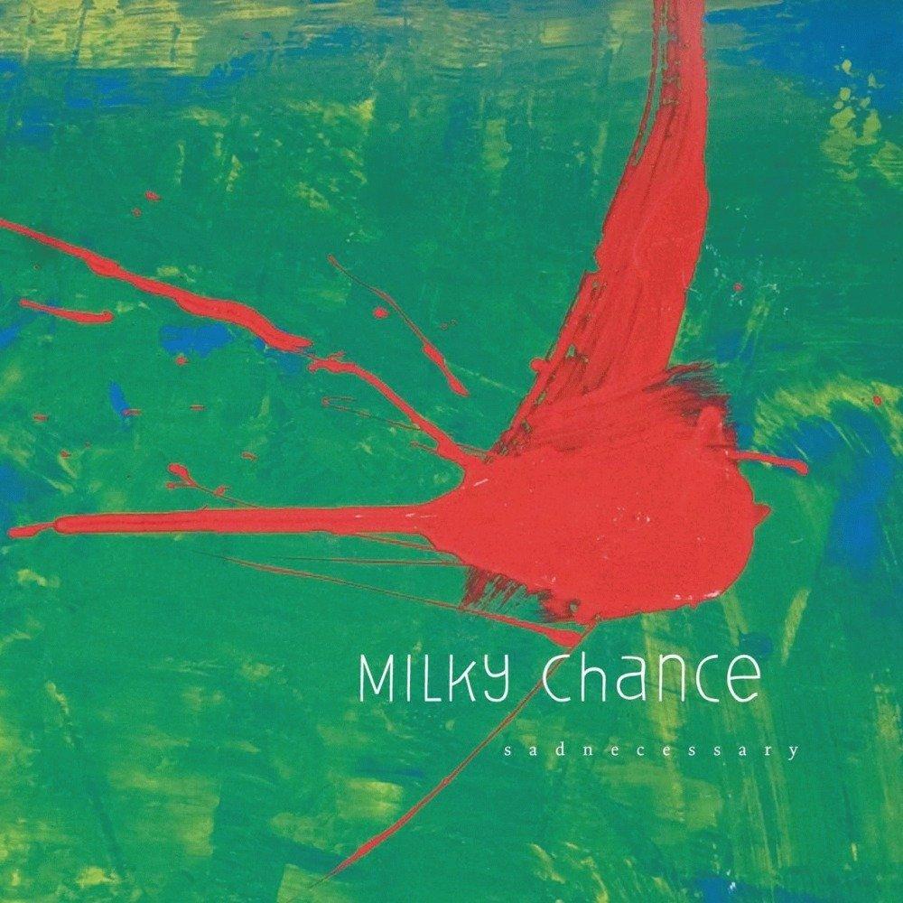 Milky Chance - Sadnecessary Australia