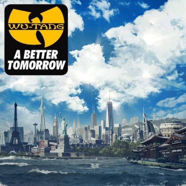 Wu-Tang Clan - A Better Tomorrow Australia